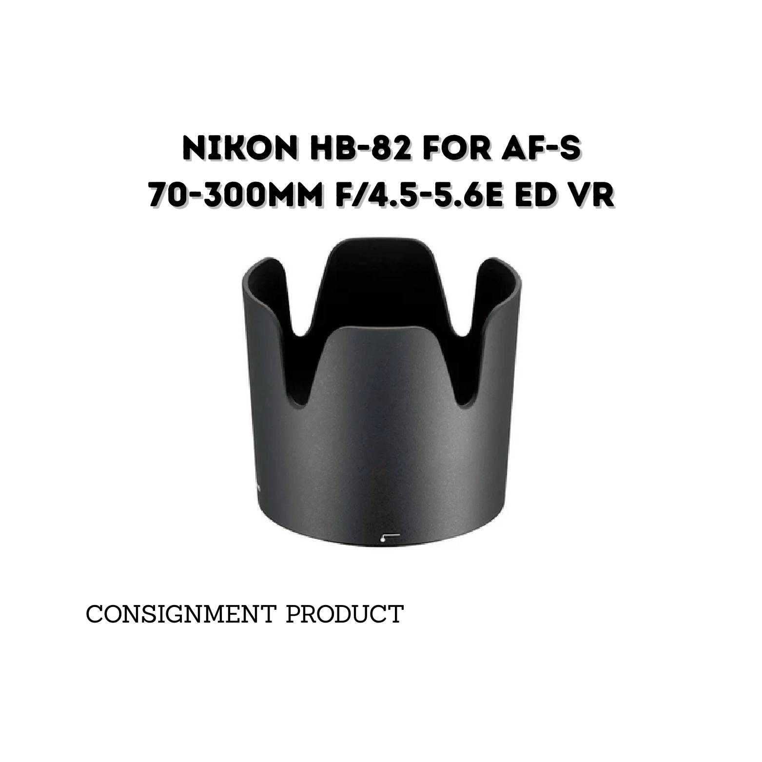 ::: USED ::: NIKON HB-82 LENSHOOD FOR AF-S 70-300MM - CONSIGNMENT